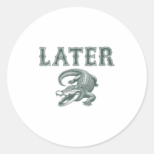 Grappige Alligator Pun Later Gator Ronde Sticker (Voorkant)