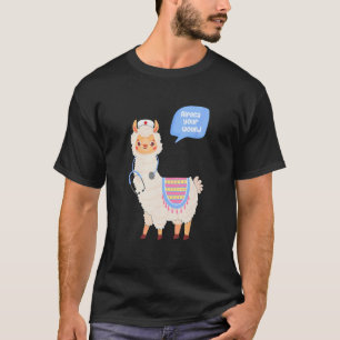 Grappige Alpaca Uw Wond Schattige Lama Wondverzorg T-shirt