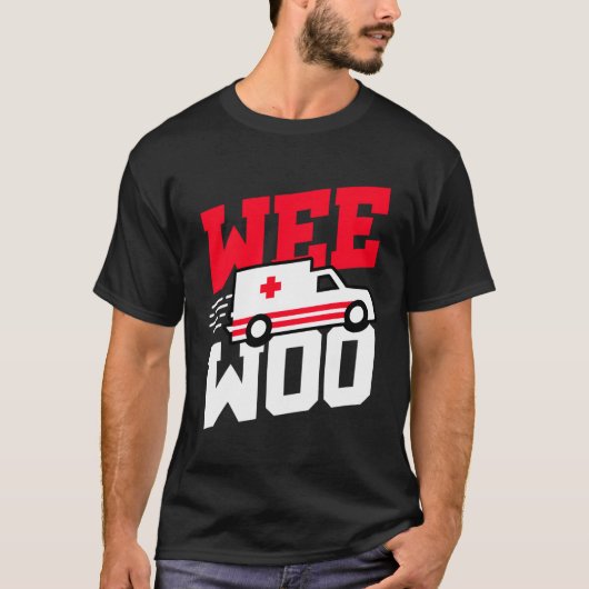 Grappige Ambulance Driver EMT Paramedicus Student T-shirt (Voorkant)