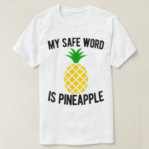 Grappige Ananas Veilig Woord Ontwerp T-shirt