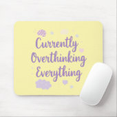 Grappige Angst Overdenking Quote Pastel Muismat (Met muis)