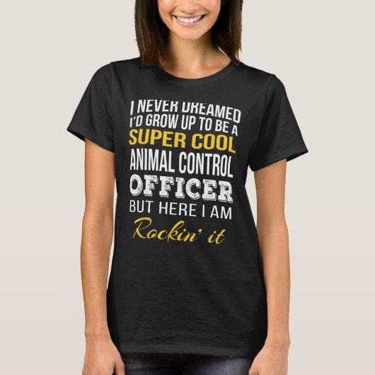 Grappige Animal Control Officer Tshirt Gifts (Voorkant)
