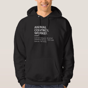 Grappige Animal Control Worker Definitie Hoodie