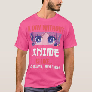 Grappige Anime Merch voor tien meisjes per dag zon T-shirt