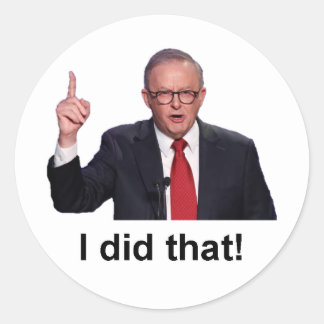 Grappige Anthony Albanese I Did That Decal Sticker