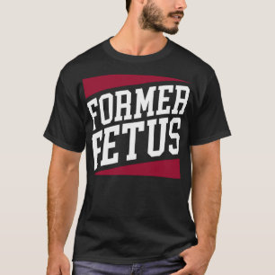 Grappige anti-abortus proLife activist bericht voo T-shirt
