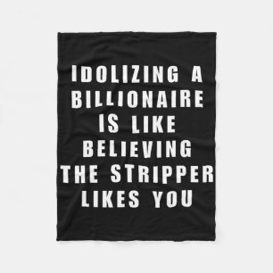 Grappige Anti-miljardair Politieke Politiek Humor Fleece Deken