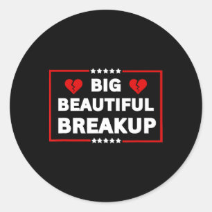 Grappige Anti-trump Bbb Grote Mooie Breuk Politiek Ronde Sticker