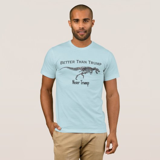 Grappige anti Trump Dinosaur Botten Beter dan Trum T-shirt (Voorkant volledig)
