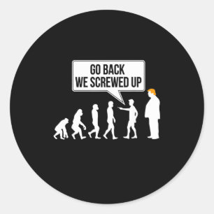 Grappige anti-trump evolutie politieke humor  ronde sticker