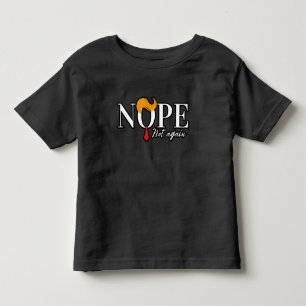 Grappige Anti Trump nope niet opnieuw - verkiezing Kinder Shirts