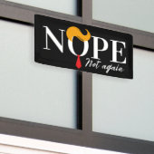 Grappige Anti Trump nope niet opnieuw - verkiezing Spandoek (Buitenkant Gebouw)