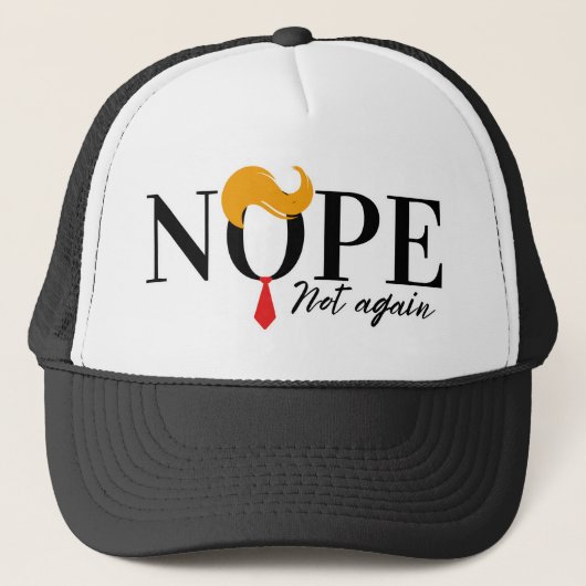 Grappige Anti Trump nope niet opnieuw - verkiezing Trucker Pet (Voorkant)