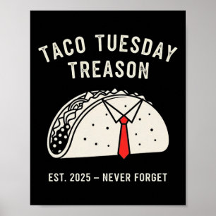 Grappige Anti-trump Taco Tuesday Politieke Protest Poster