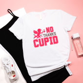 Grappige Anti Valentijnsdag geschenken Niet Bedank T-shirt