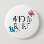 Grappige Antisociale Vlinder Knop Ronde Button 7,6 Cm (Voorkant)