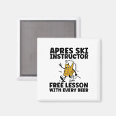 Grappige Apres Ski Instructeur Gratis Bier Drinken Magneet (Voorkant / Achterkant)