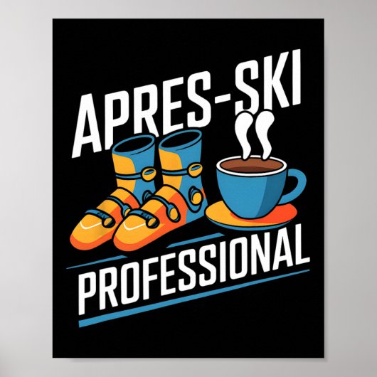 Grappige Apres-ski Professioneel Alpineskiër Poster (Voorkant)