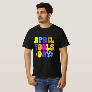 Grappige April Fool's Day Prank voor kinderen en v T-shirt
