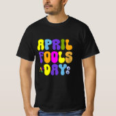 Grappige April Fool's Day Prank voor kinderen en v T-shirt (Voorkant)