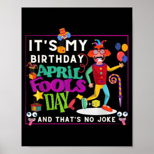 Grappige april is verjaardagscitaat 1 april grap poster
