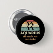 Grappige Aquarius Zodiac regels Ronde Button 5,7 Cm (Voorkant /achterkant)