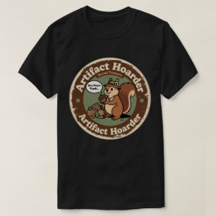 Grappige Archeoloog Eekhoorn Verzamelaar T-shirt