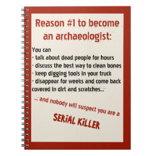 Grappige archeoloog seriemoordenaar grap notitieboek