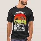 Grappige Architect Gepensioneerd Gift 2021 Gift vo T-shirt (Voorkant)