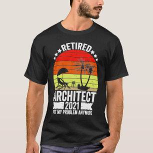 Grappige Architect Gepensioneerd Gift 2021 Gift vo T-shirt