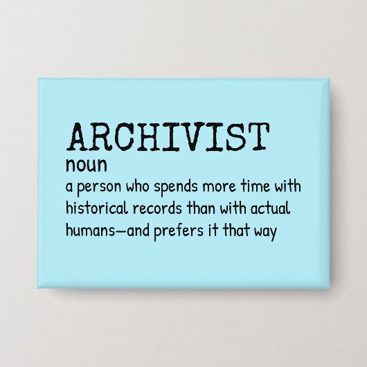 Grappige Archivistische Definitie Badge Button (Voorkant)