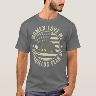 Grappige Armadillo Hunter Armadillos Angst Me T-shirt