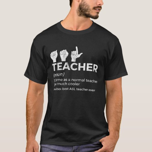 Grappige ASL-leraar definitie Amerikaanse gebarent T-shirt (Voorkant)