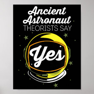 Grappige Astronaut Zeg Theorie Oude Ja Theorist Poster