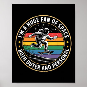 Grappige astronaut zegt grote fan van ruimte humor poster