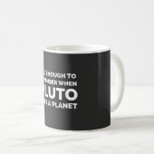 Grappige Astronomie Onthoud Pluto Koffiemok (Voorkant rechts)