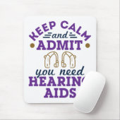 Grappige Audiologie Houd kalm Geef toe behoefte ge Muismat (Met muis)