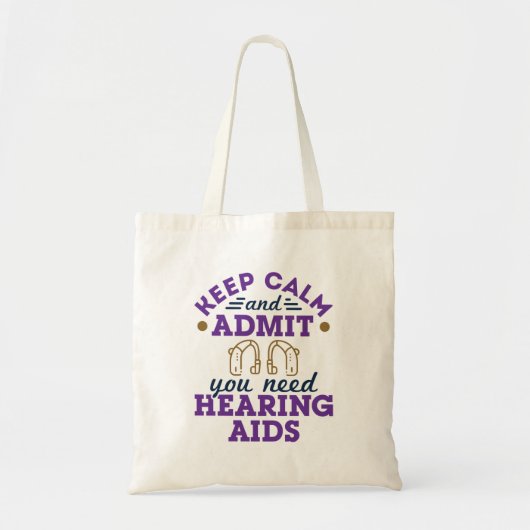 Grappige Audiologie Houd kalm Geef toe behoefte ge Tote Bag (Voorkant)