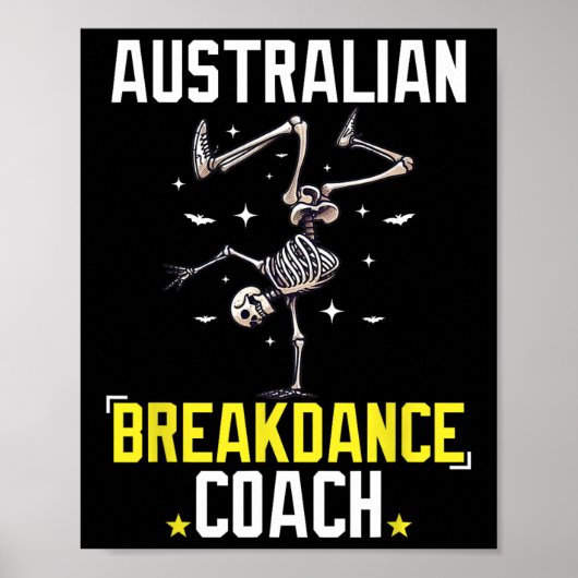 Grappige Australische Breakdance Coach Skeleton Ha Poster (Voorkant)