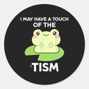 Grappige autisme bewustzijn citaten - kikker ik ka ronde sticker