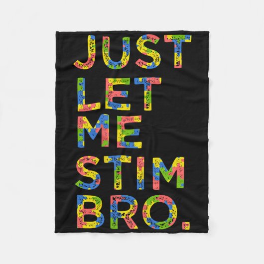 Grappige Autisme Bewustzijn Maand Laat me gewoon s Fleece Deken (Voorkant)