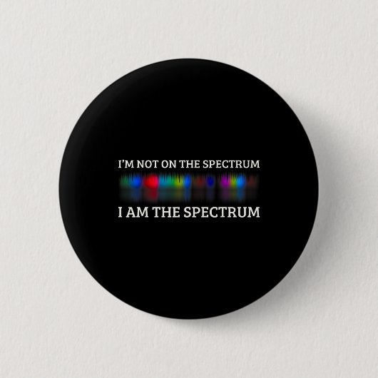Grappige autisme meme Ik zit niet in het spectrum Ronde Button 5,7 Cm (Voorkant)