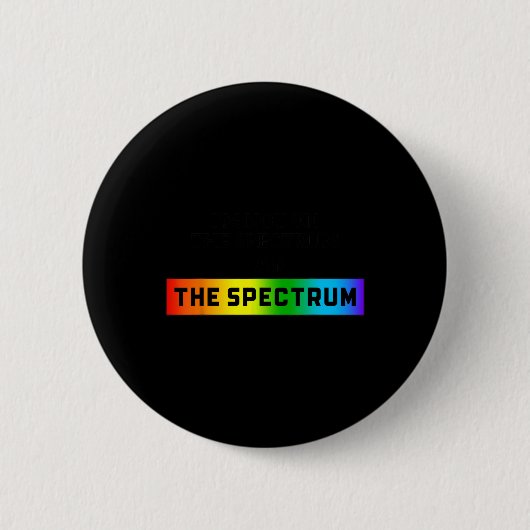 Grappige autisme meme Ik zit niet in het spectrum  Ronde Button 5,7 Cm (Voorkant)