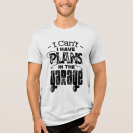 Grappige Auto Bike Mechanic Garage Plan Custom Tri-Blend Shirt