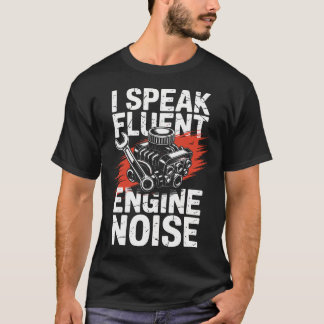 Grappige Automechanicien Ik Spreek Vloeiend Motor T-shirt