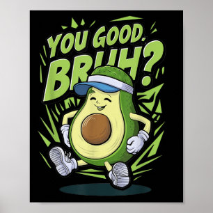 Grappige avocado je goede borstel geestelijke gezo poster