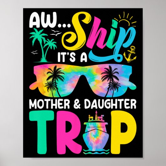 Grappige Aw Ship Het Is Een Moeder Dochter Reis Mo Poster (Voorkant)