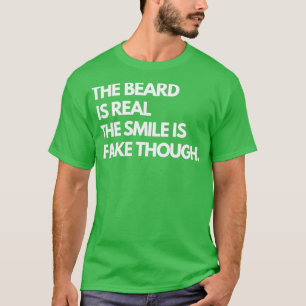 grappige baard voor mannen met sarcastische citate t-shirt