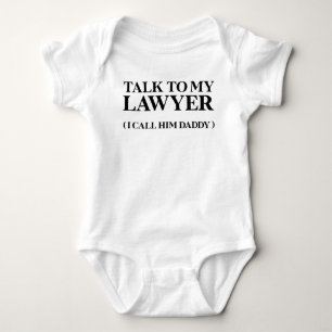 Grappige baby citaat Praat met mijn advocaat Papa Romper