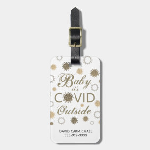 Grappige BABY ITS COVID BUITEN Typografie Goud Bagagelabel